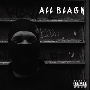 All Black (Explicit)