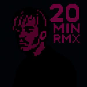 20 Min RMX