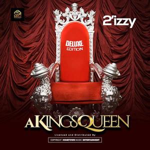 A King's Queen (Deluxe) [Explicit]