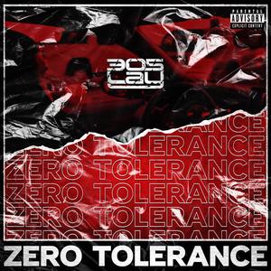 Zero Tolerance (Explicit)