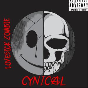 CYNICAL (Explicit)