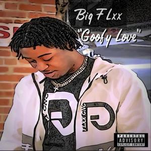 Goofy Love (Explicit)