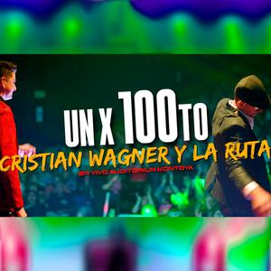 Un x100to (Auditorium Montoya)