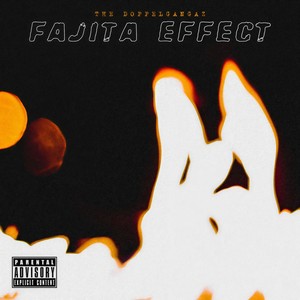 Fajita Effect (Explicit)