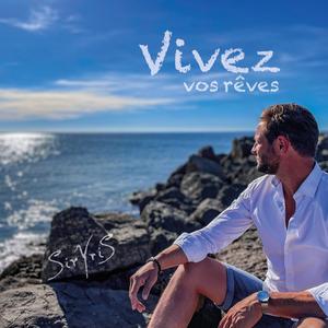 Vivez vos rêves (Explicit)