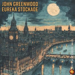 Eureka Stockade (Remastered 2025)