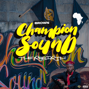 Champion Sound The Rebirth