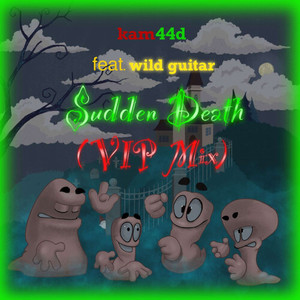 Sudden Death (VIP Mix)