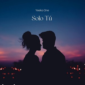 Sólo Tú (Explicit)