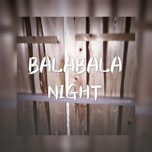 BA-LA-BA-LA NIGHT