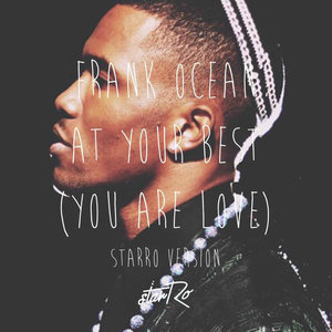 At Your Best (You Are Love) (starRo Version)