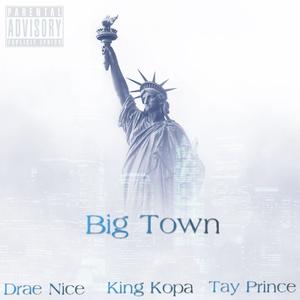 Big Town (Explicit)