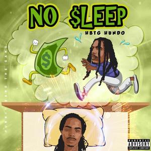 No Sleep (Explicit)