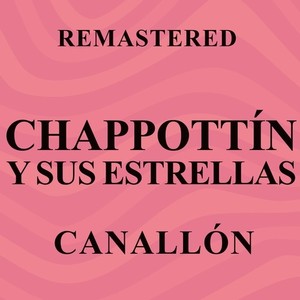 Canallón (Remastered)