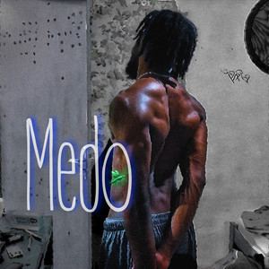 Medo (Explicit)