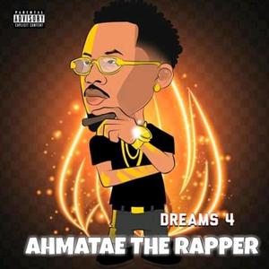 Dreams 4:By All Means (Explicit)