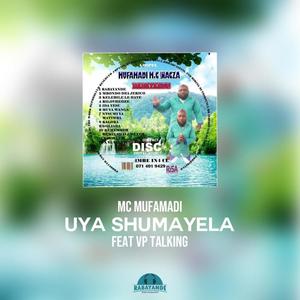 Uya shumayela(feat. Vp-Talking)