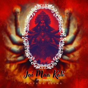 Jai Maa Kali (Psy-Trance)