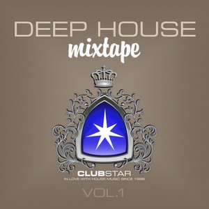 Deep House Mixtape, Vol. 1 (Continuous Mix)