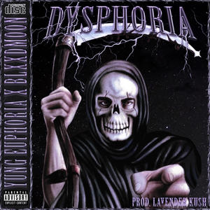 DYSPHORIA (feat. SynthBlxxd) [Explicit]