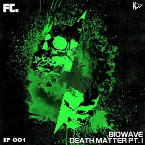 Death Matter Pt. 1 EP