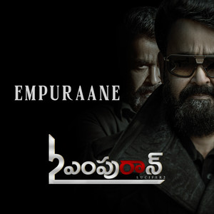 Empuraane (Telugu Version)