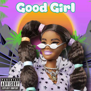 Good Girl (Explicit)