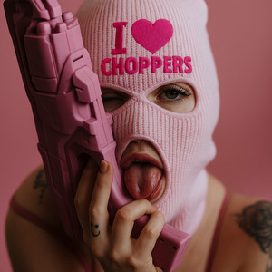 I Love Choppers (Clean Version)