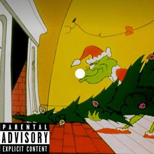 Stole Christmas (Explicit)
