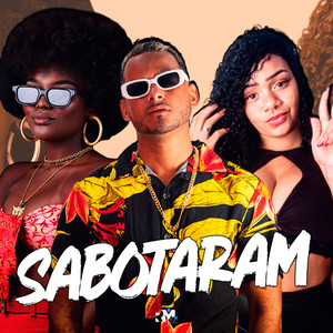 Sabotaram (Explicit)