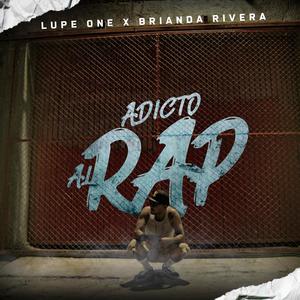 Adicto al rap (feat. Brianda Rivera)