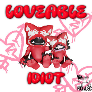 Lovable Idiot (Explicit)