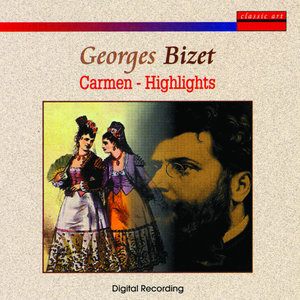 Georges Bizet: Highlights From Carmen