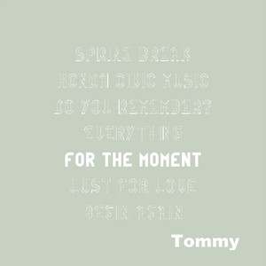 For the Moment (Explicit)