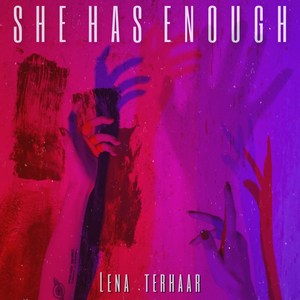 She Has Enough