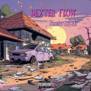 DEXTER FLOW (Explicit)