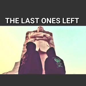 The Last Ones Left (feat. Certified Savage & Prophecy) [Explicit]