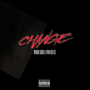Change (feat. YRN Kells) (Explicit)