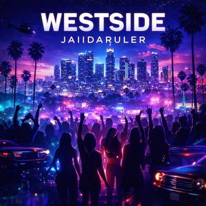 WESTSIDE (Explicit)