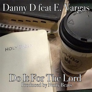 Do It for the Lord(feat. E Vargas)