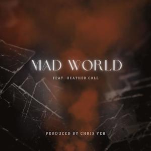 Mad World (feat. Heather Cole) [Epic Version]