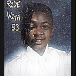 Ride With 93 (DELUXE) [Explicit]