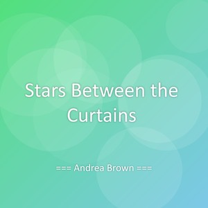 Stars Between the Curtains