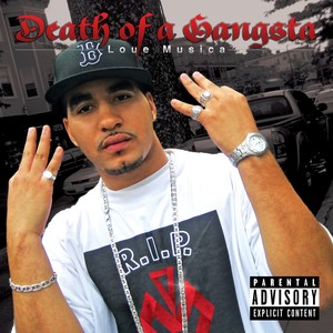 Death of a Gangsta (Explicit)