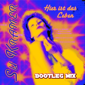 Hier ist das Leben (Bootleg Mix)