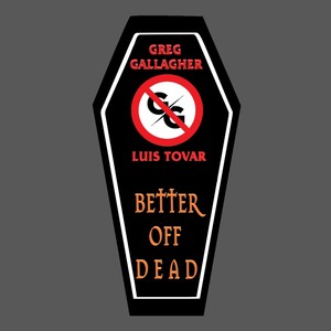 Better Off Dead