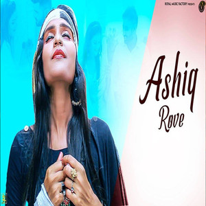 Aashiq Rove