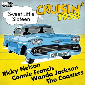 Sweet Little Sixteen (Cruisin' 1958)