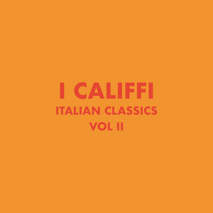 Italian Classics: I Califfi Collection, Vol. 2