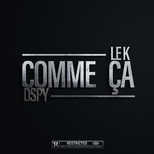 Comme ça (feat. Dspy) [Explicit]